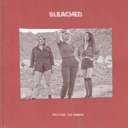 Bleached: Welcome the Worms { Vinyl LP }