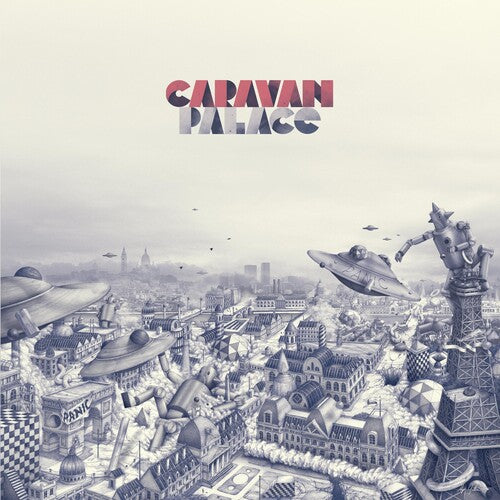 Caravan Palace: Panic { Vinyl LP }
