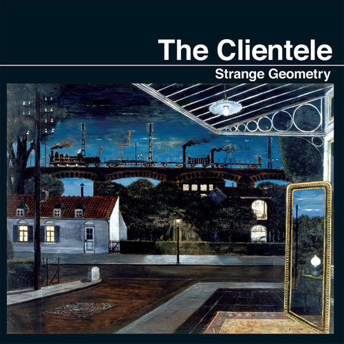 The Clientele: Strange Geometry { Vinyl LP }