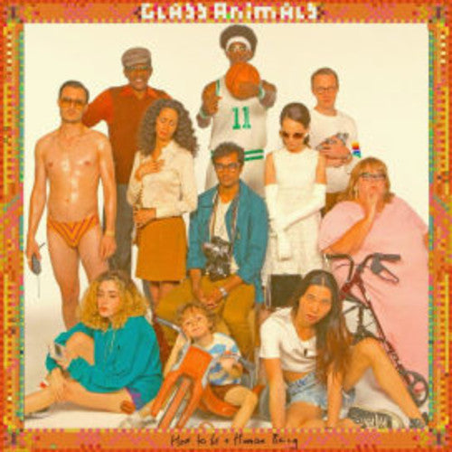 Glass Animals: How To Be A Human Being { Vinyl LP }