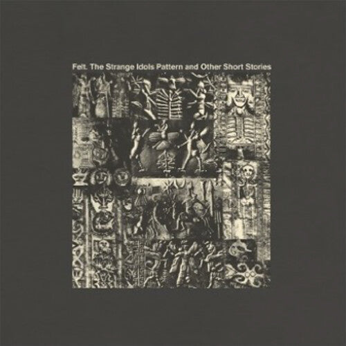 Felt: Strange Idols Pattern & Other Short Stories { Vinyl LP }