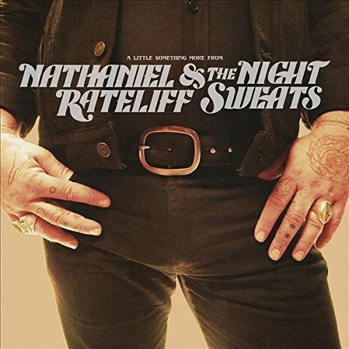 Nathaniel Rateliff & the Night Sweats: A Little Something More From { Vinyl LP }