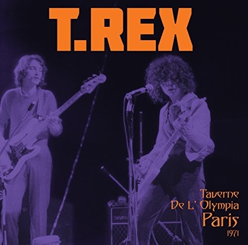 T. Rex: Taverne De L'Olympia Paris 1971 { Vinyl LP }