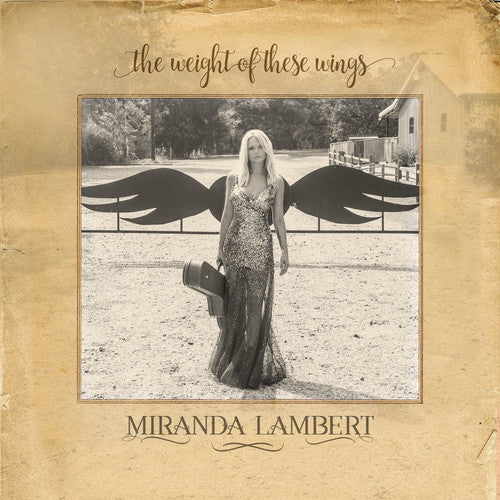 Miranda Lambert: The Weight Of These Wings { Vinyl LP }