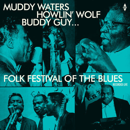 Various Artists: Folk Festival Of The Blues With Muddy Waters, Howlin Wolf, Buddy Guy, Sonny Boy Williamson, Willie Dixon / Various { Vinyl LP }