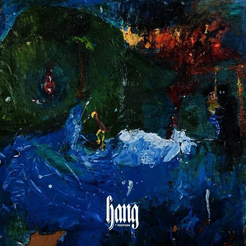 Foxygen: Hang { Vinyl LP }