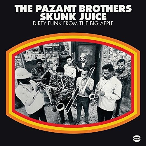 Pazant Bros: Skunk Juice: Dirty Funk From The Big Apple { Vinyl LP }