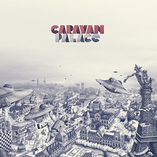 Caravan Palace: Panic { Vinyl LP }