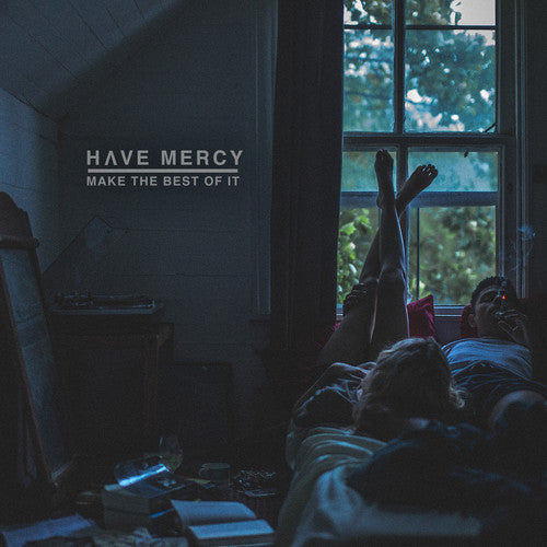Have Mercy: Make The Best Of It { Vinyl LP }