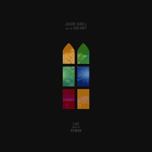 Jason Isbell and the 400 Unit: Live From The Ryman { Vinyl LP }