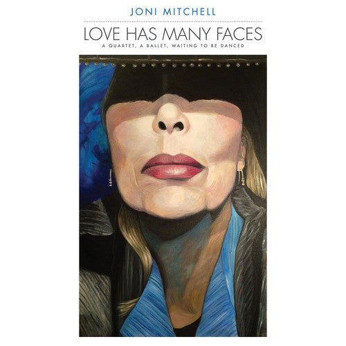 Joni Mitchell: Love Has Many Faces: A Quartet A Ballet Waiting To Be Danced { Vinyl LP }