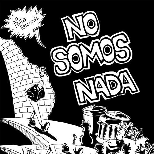 La Polla Records: No Somos Nada { Vinyl LP }