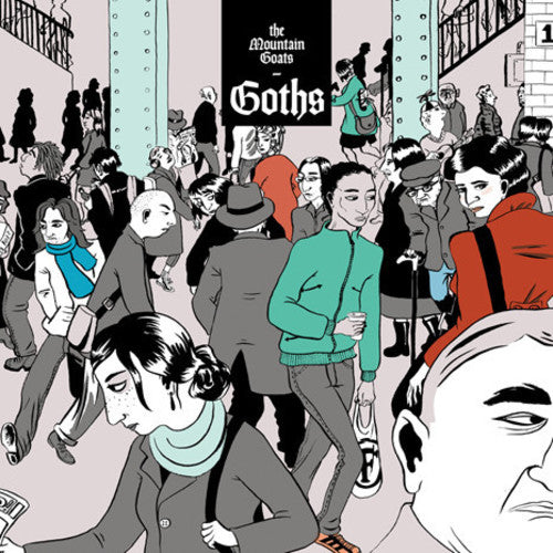 The Mountain Goats: Goths { Vinyl LP }