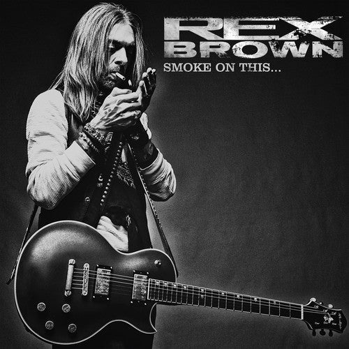 Rex Brown: Smoke On This { Vinyl LP }