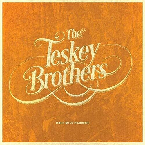 Teskey Brothers: Half Mile Harvest { Vinyl LP }