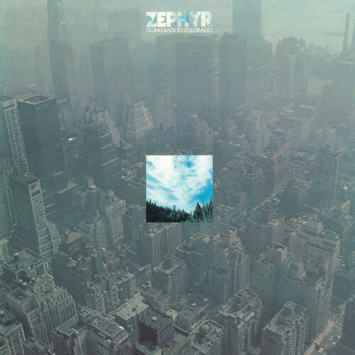 Zephyr: Going Back To Colorado { Vinyl LP }