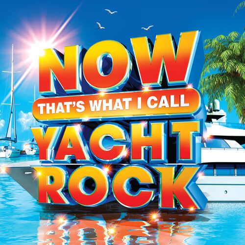 Various Artists: Now That's What I Call Yacht Rock (Various Artists) { Vinyl LP }