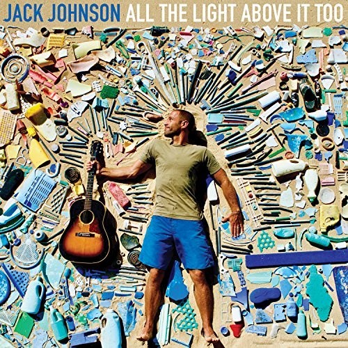 Jack Johnson: All The Light Above It Too { Vinyl LP }