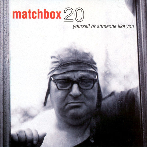 Matchbox Twenty: Yourself Or Someone Like You { Vinyl LP }