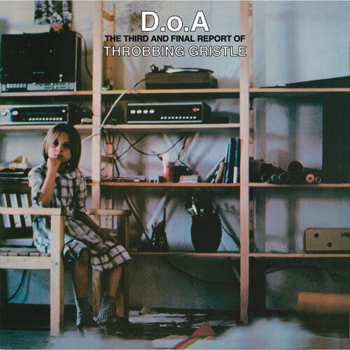 Throbbing Gristle: D.o.a.: The Third And Final Report Of Throbbing { Vinyl LP }