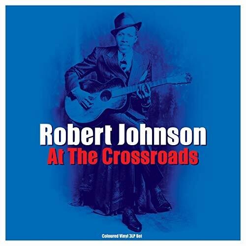 Robert Johnson: Cross Road Blues { Vinyl LP }