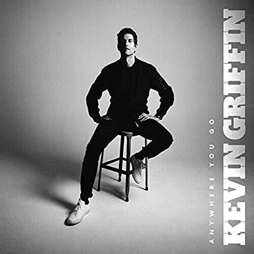 Kevin Griffin: Anywhere You Go { Vinyl LP }