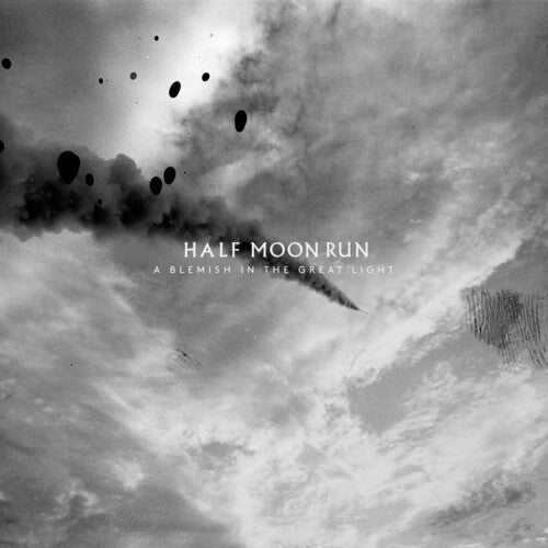 Half Moon Run: A Blemish In The Great Light { Vinyl LP }