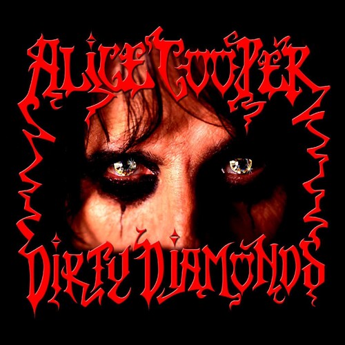 Alice Cooper: Dirty Diamonds { Vinyl LP }
