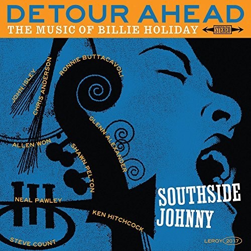 Southside Johnny: Detour Ahead: Music Of Billie Holiday { Vinyl LP }