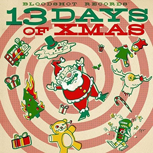 Various Artists: Bloodshot Records' 13 Days Of Xmas (Various Artists) { Vinyl LP }