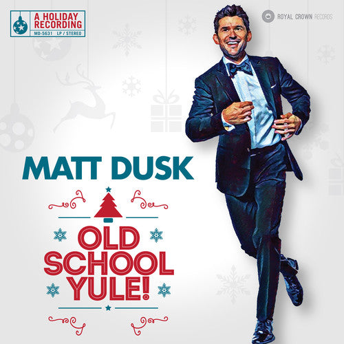 Matt Dusk: Old School Yule! { Vinyl LP }