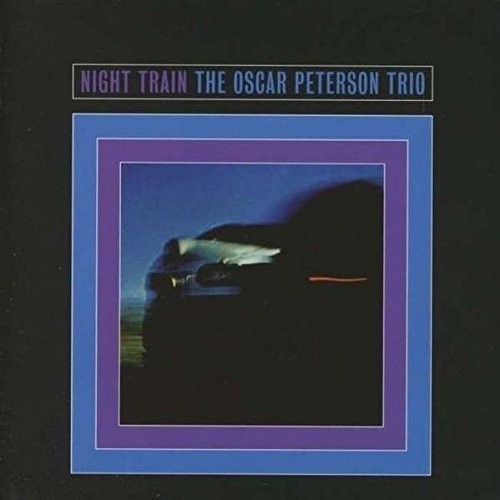 Oscar Peterson Trio: Night Train { Vinyl LP }