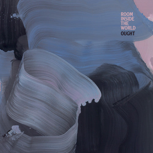 Ought: Room Inside The World { Vinyl LP }