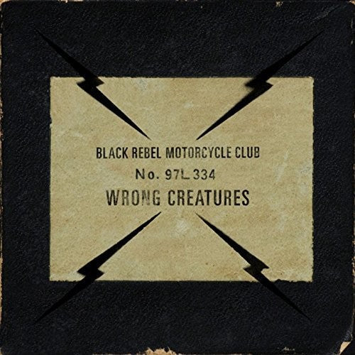 Black Rebel Motorcycle Club: Wrong Creatures { Vinyl LP }