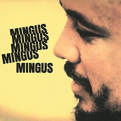 Charles Mingus: Mingus Mingus Mingus Mingus { Vinyl LP }