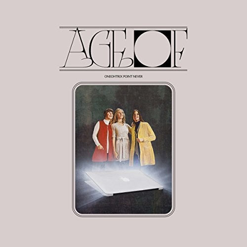 Oneohtrix Point Never: Age Of { Vinyl LP }