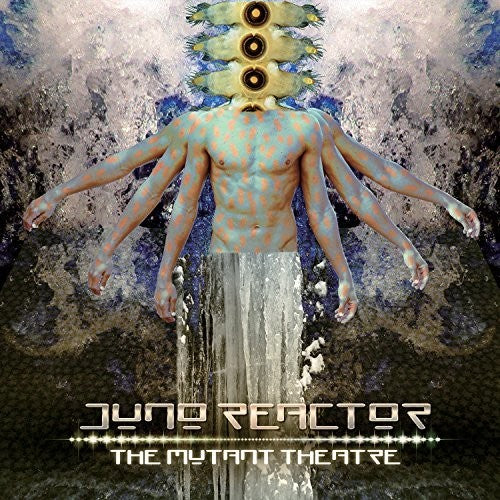 Juno Reactor: Mutant Theatre { Vinyl LP }