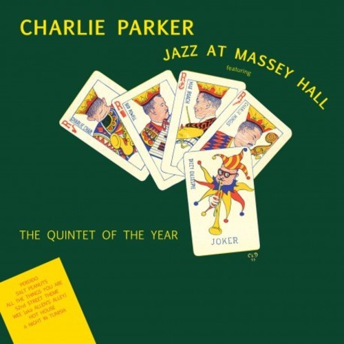 Charlie Parker: Jazz At Massey Hall { Vinyl LP }