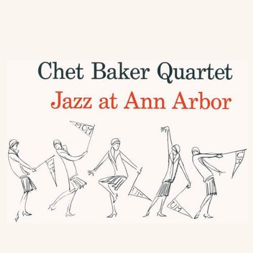 Chet Baker: Jazz At Ann Arbor { Vinyl LP }
