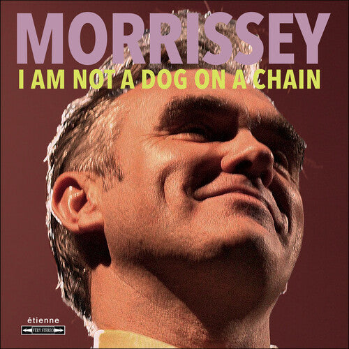 Morrissey: I Am Not A Dog On A Chain { Vinyl LP }