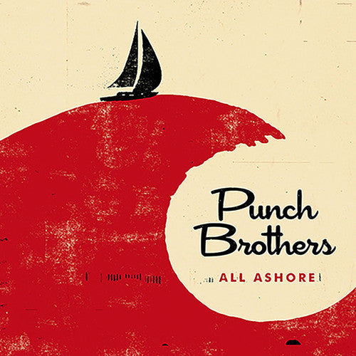 Punch Brothers: All Ashore { Vinyl LP }
