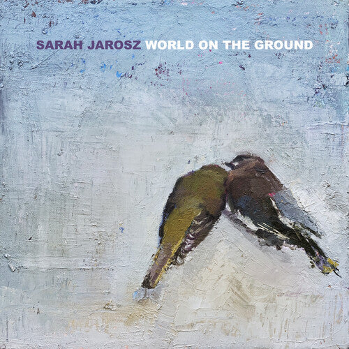Sarah Jarosz: World On The Ground { Vinyl LP }