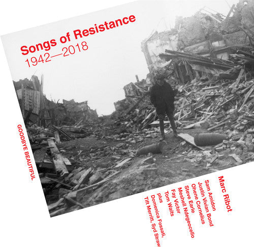 Marc Ribot: Songs Of Resistance 1942-2018 { Vinyl LP }