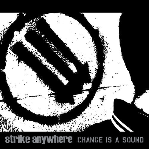 Strike Anywhere: Change Is A Sound { Vinyl LP }
