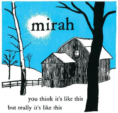 Mirah: You Think It's Like This But Really It's Like This (20 Year Anniversary Reissue) { Vinyl LP }