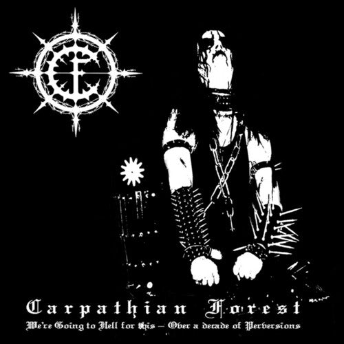 Carpathian Forest: We're Going To Hell For This { Vinyl LP }