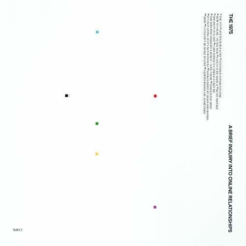 The 1975: A Brief Inquiry Into Online Relationships { Vinyl LP }
