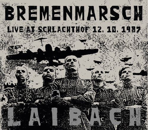 Laibach: Bremenmarsch: Live At Schlachthof 12.10.1987 { Vinyl LP }