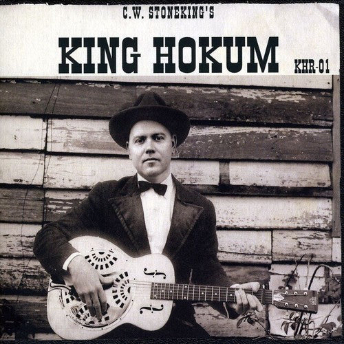 C.W. Stoneking: King Hokum { Vinyl LP }