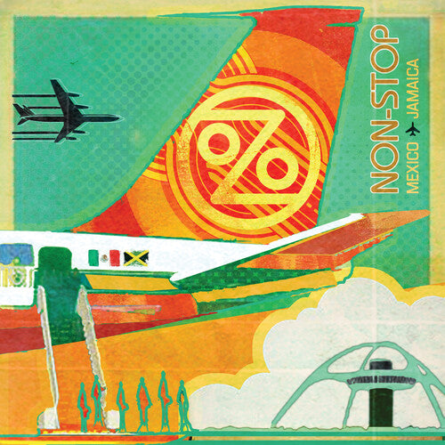 Ozomatli: Non-Stop: Mexico To Jamaica { Vinyl LP }